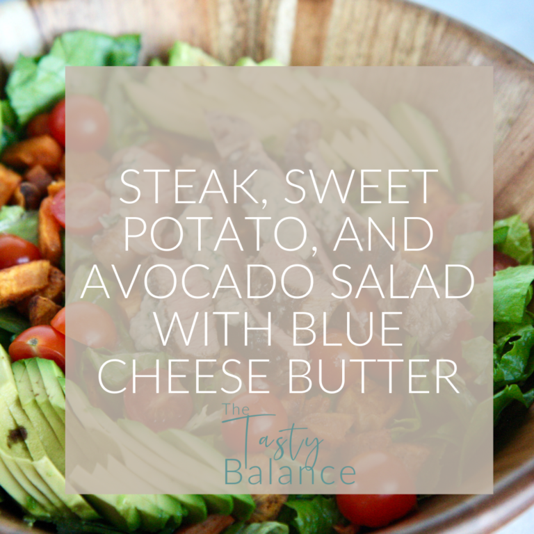 Steak, Sweet Potato, and Avocado Salad with Blue Cheese Butter